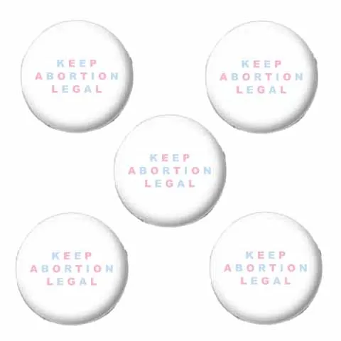 Keep Abortion Legal Button