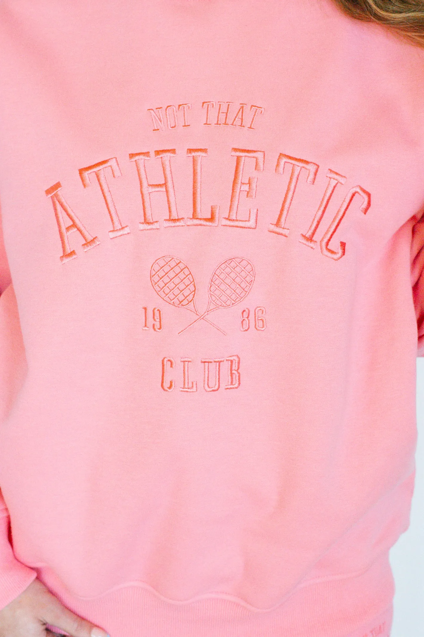 Not That Athletic Sweatshirt Top