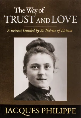 The Way of Trust and Love